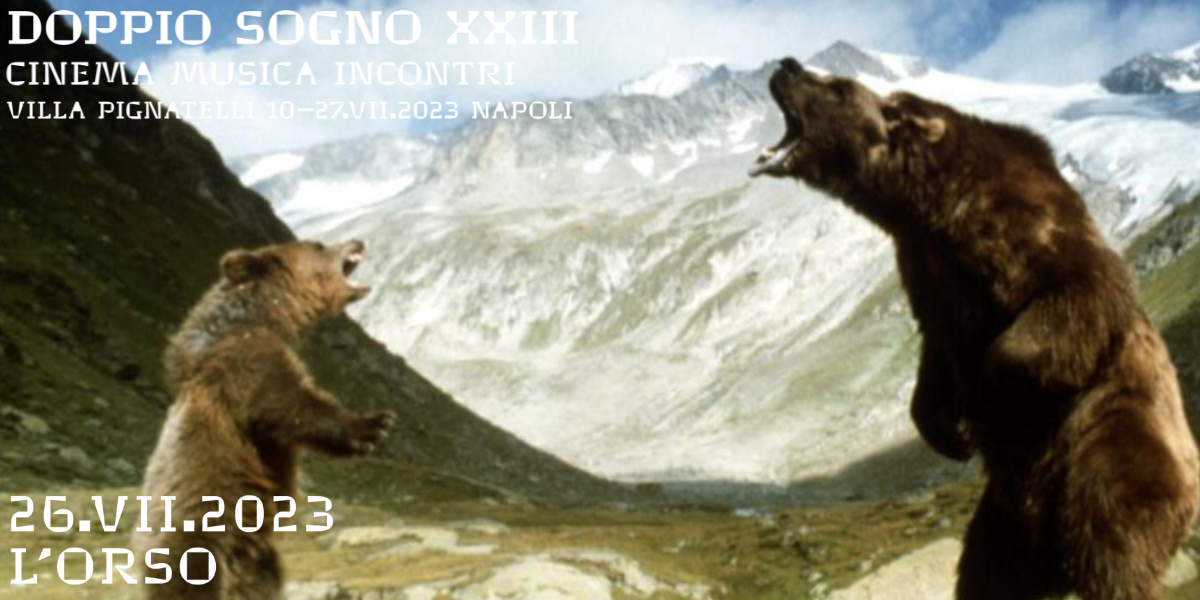 Doppio Sogno XXIII | L’ORSO (L’OURS)
